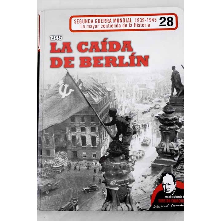 1945, la caída de Berlín